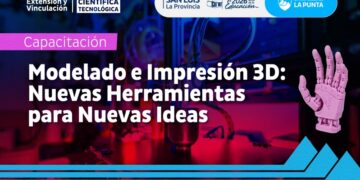 LA ULP DICTARÁ EL TALLER “MODELADO E IMPRESIÓN 3D: NUEVAS HERRAMIENTAS PARA NUEVAS IDEAS”