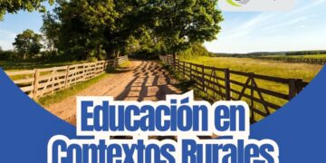 ABREN LAS INSCRIPCIONES A UN TALLER GRATUITO SOBRE EDUCACIÓN Y RURALIDAD