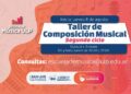 LA ESCUELA DE MÚSICA ULP ABRE LAS INSCRIPCIONES PARA EL SEGUNDO CICLO DEL TALLER DE COMPOSICIÓN MUSICAL