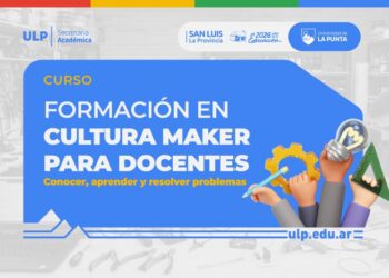 LA ULP ABRE UN CURSO PARA DOCENTES QUE PROPONE APRENDER HACIENDO