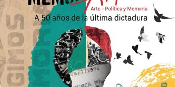 SE REALIZARÁN EN LA UNSL LAS I JORNADAS MEMORIARTE: ARTE, POLÍTICA Y MEMORIA