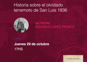 PRESENTAN EN LA UNLC UN LIBRO SOBRE EL TERREMOTO QUE SACUDIÓ SAN LUIS EN 1936