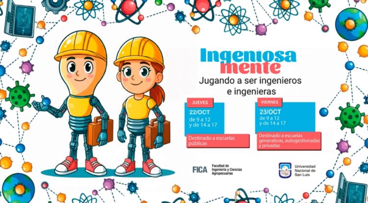 «INGENIOSAMENTE» VUELVE PARA ACERCAR LAS INGENIERÍAS A LAS INFANCIAS