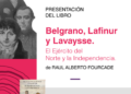 RAUL FOURCADE PRESENTA DEL LIBRO “BELGRANO, LAFINUR Y LAVAYSSE” EN LA UNLC