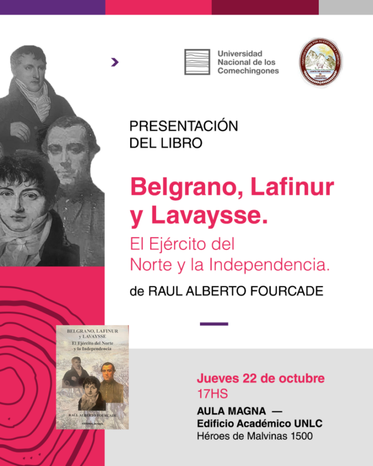 RAUL FOURCADE PRESENTA DEL LIBRO “BELGRANO, LAFINUR Y LAVAYSSE” EN LA UNLC
