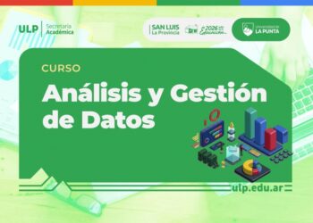 LA ULP LANZA EL CURSO “ANÁLISIS Y GESTIÓN DE DATOS” PARA FORTALECER LA TOMA DE DECISIONES PEDAGÓGICAS