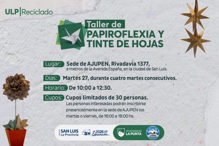 LOS TALLERES DE PAPIROFLEXIA SE EXTIENDEN POR SAN LUIS DE LA MANO DE LA ULP