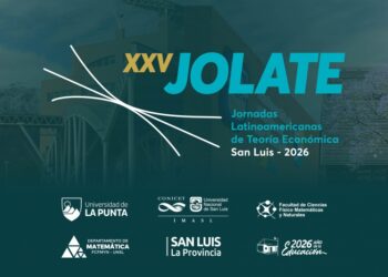 SAN LUIS SERÁ SEDE DE LAS XXV JORNADAS LATINOAMERICANAS DE TEORÍA ECONÓMICA