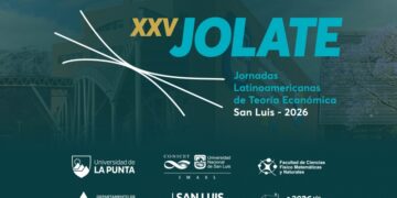SAN LUIS SERÁ SEDE DE LAS XXV JORNADAS LATINOAMERICANAS DE TEORÍA ECONÓMICA